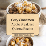 Cinnamon Apple Breakfast Quinoa Recipe