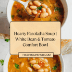 Fasolatha - White Bean And Tomato Soup Recipe