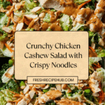 Chicken Cashew Crunch Salad