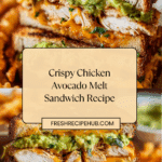 Chicken Avocado Melt Sandwich Recipe