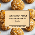 Tasty Butterscotch Protein Balls Recipe