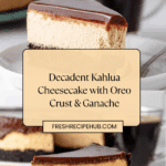 Kahlua Cheesecake – with an Oreo Crust Recipe