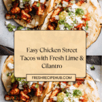 Easy Chicken Street Tacos Recipe