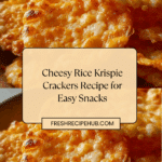 Rice Krispie Cheddar Crackers Recipe